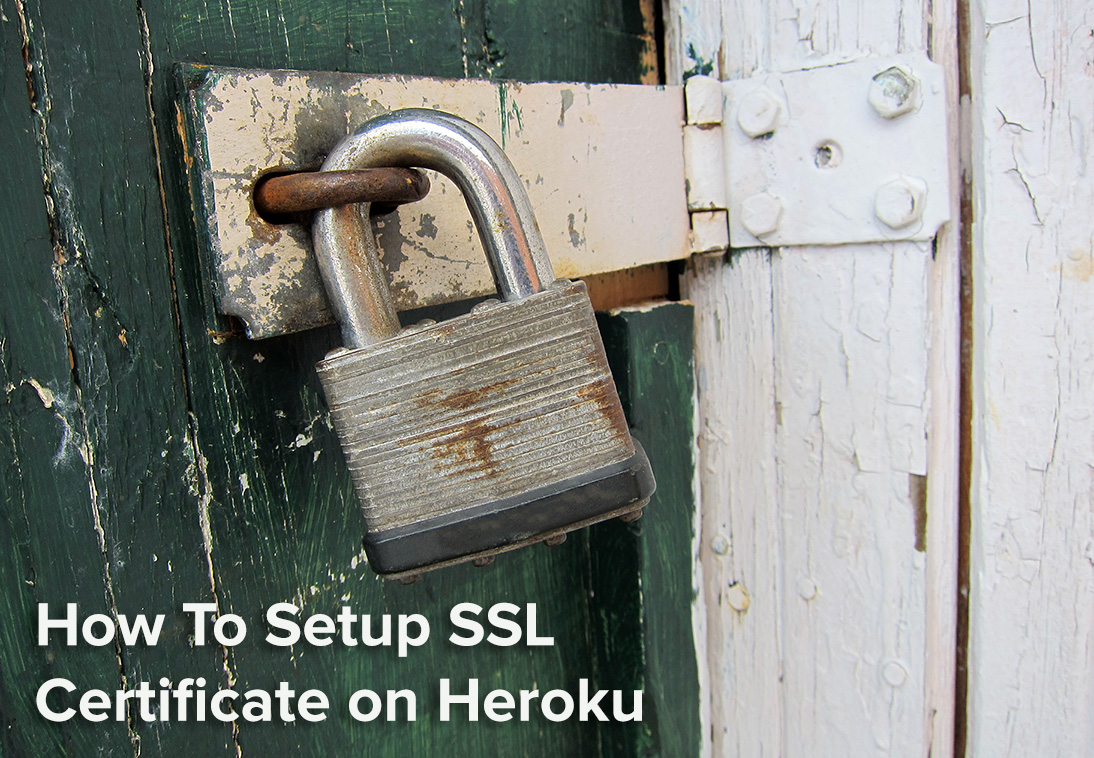 Heroku Namecheap SSL Certificate