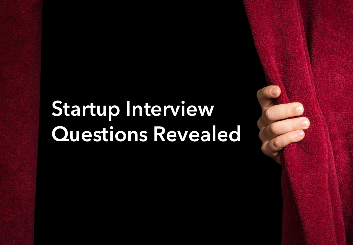 startup-interview-questions-revealed