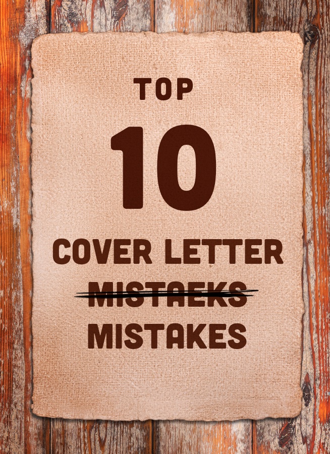 Top 10 Cover Letter Mistakes